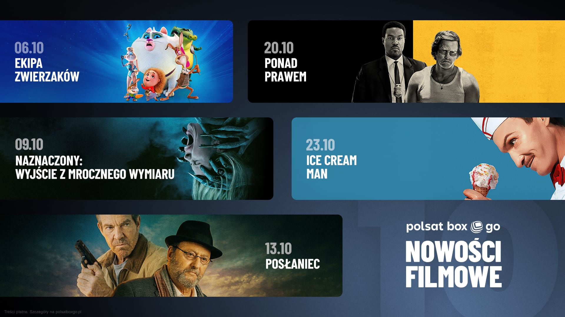 Październikowe nowości filmowe Polsat Box Go: Ekipa zwierzaków, Naznaczony, Posłaniec, Ponad prawem i Ice Cream Man wraz z datami premier.