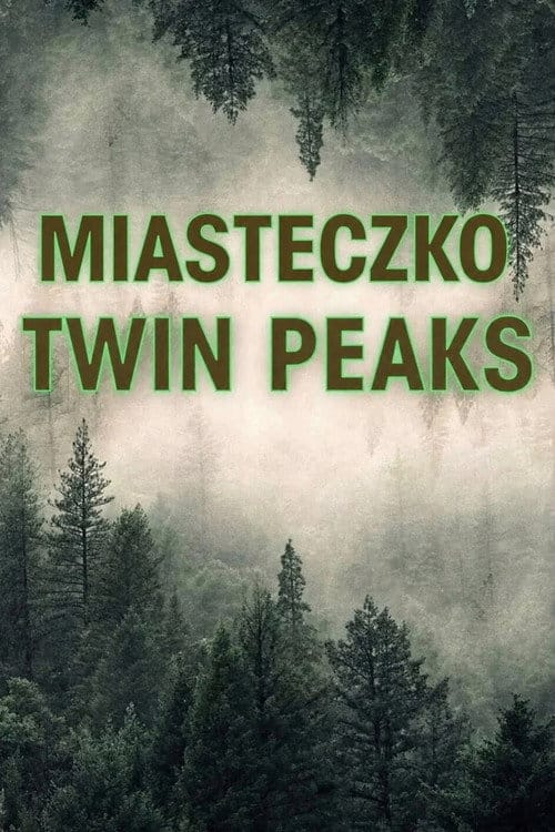 Plakat serialu: Twin Peaks